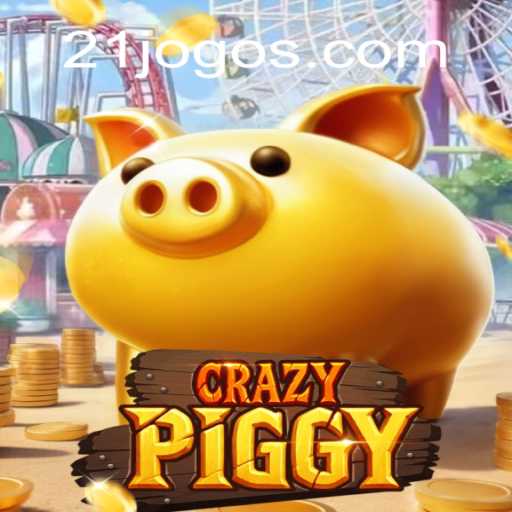 CrazyPiggy: Descubra o Empolgante Mundo do 21jogo