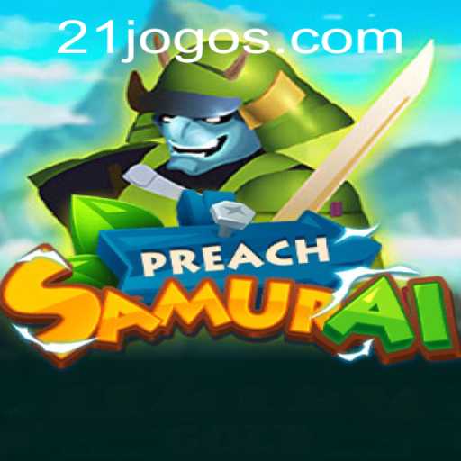 PreachSamurai: A Nova Sensação no Mundo dos Jogos